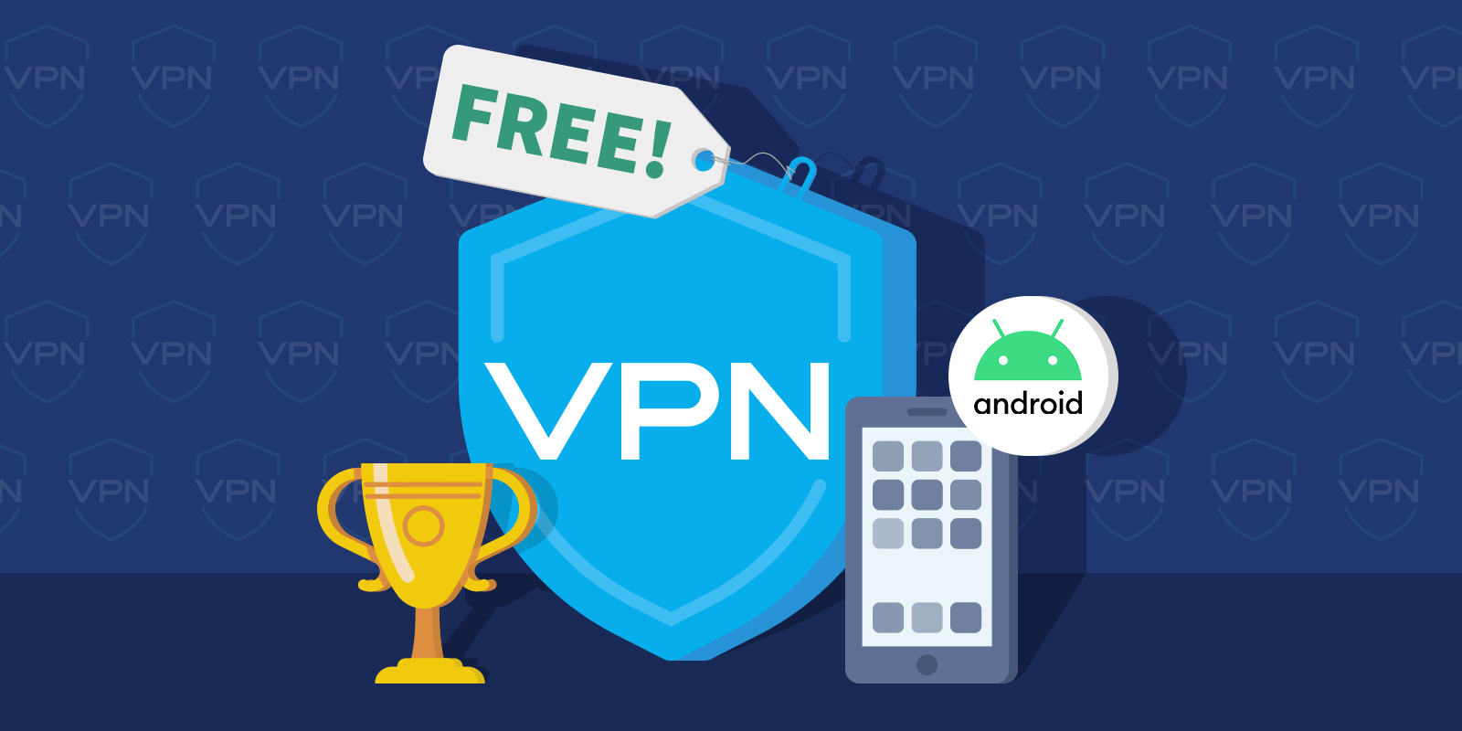 Best Free VPN for Android